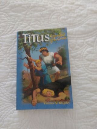 Titus: A Comrade Of The Cross Paperback