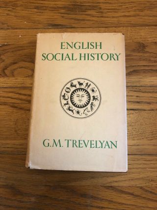 English Social History By G M Trevelyan Hardback Book 1948