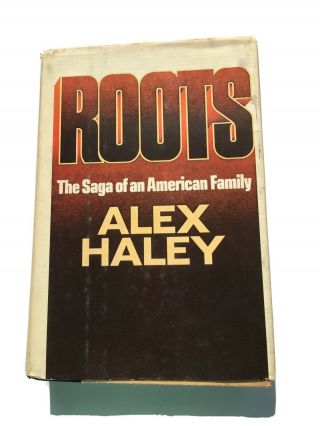 Roots By Alex Haley 1st Edition Hard Cover 1976