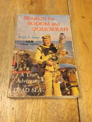 Search For Sodom And Gomorrah By Ralph E.  Baney 1962 Pb True Adventure Dead Sea