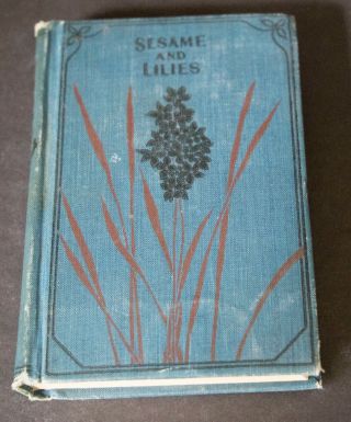 Sesame And Lilies - Three Lectures By John Ruskin Antique Book