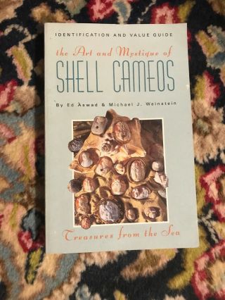 The Art And Mystique Of Shell Cameos: Identification & Value Guide With Photos