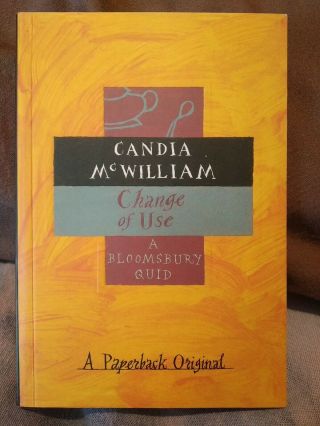 Change Of Use By Candia Mcwilliam (paperback,  1996) Signed By The Author Vgc
