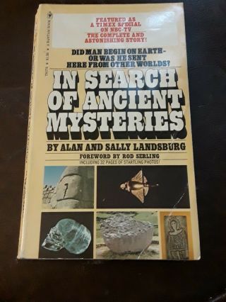 In Search Of Ancient Mysteries By Alan And Sally Landsburg,  Fwd By Rod Serling