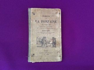 An Old Book " Fables De La Fontaine " In French.  19 - Th Century
