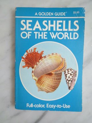 A Golden Guide Seashells Of The World 1985
