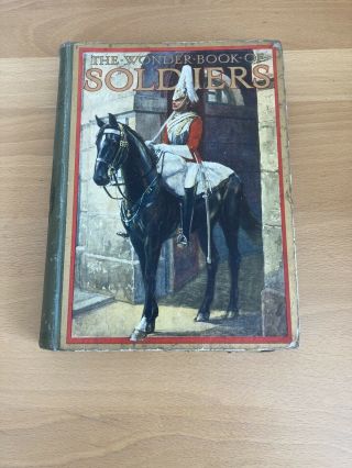 The Wonder Book Of Soldiers Edited By Harry Golding