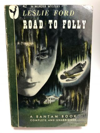 Road To Folly Leslie Ford Bantam Murder Mystery 42 1st Printing