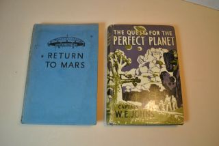 W E Johns: Return To Mars & Quest For The Perfect Planet.