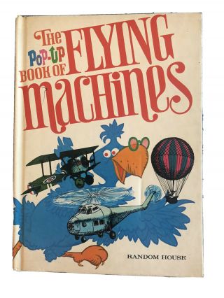 Vintage The Pop - Up Book Of Flying Machines By Albert G.  Miller Random House 16