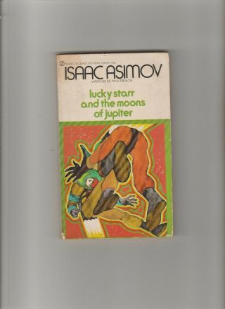 Lucky Starr And The Moons Of Jupiter By Isaac Asimov (1972) Signet Pb 1st