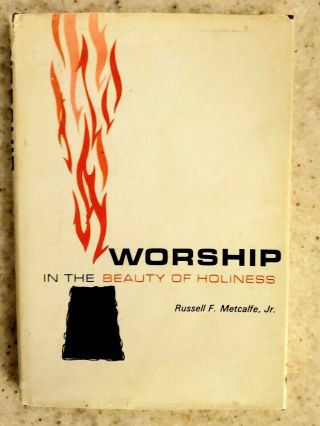 Worship In The Beauty Of Holiness Nazarene Russell Metcalfe