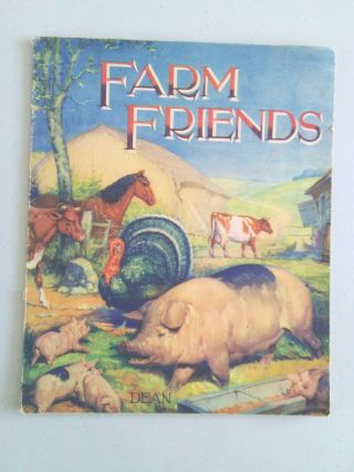 Vintage 1950s Book - Farm Friends,  Dean And Son