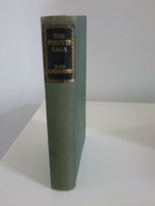 The Forsyte Saga By John Galsworthy Hardback