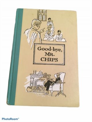 Vintage Goodbye,  Mr.  Chips James Hilton Junior Deluxe Edition 1962