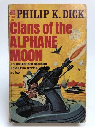 Clans Of The Alphane Moon Philip K.  Dick Ace Science Fiction