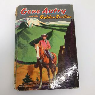 Gene Autry And The Golden Stallion By Cole Fannin 1954 Whitman Vintage Hardcover