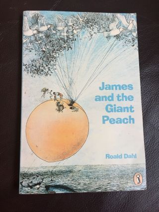 James And The Giant Peach,  Roald Dahl,  Penguin,  1975.