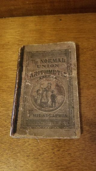 The Normal Union Arithmetic Part I By Edward Brooks 1878 Very Rare Antique