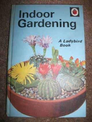 Ladybird Indoor Gardening Book - Vintage Series 633 -