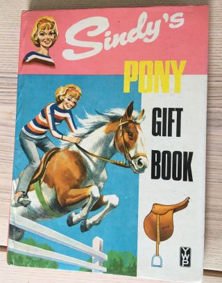 Vintage 1960,  S Sindy’s Pony Gift Book Hardback,  Copyright Pedigree Dolls Ltd