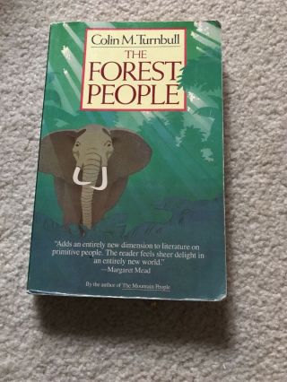 The Forest People By Colin M.  Turnbull