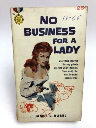 No Business For A Lady James L.  Rubel Fawcett Gold Medal 765 Gga Mystery