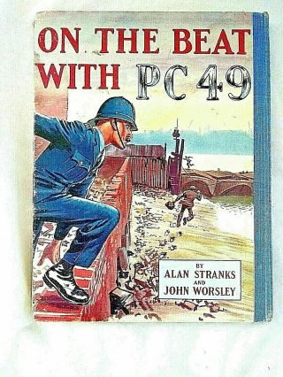 Vintage On The Beat With PC 49 Annual Hardback 1953 2