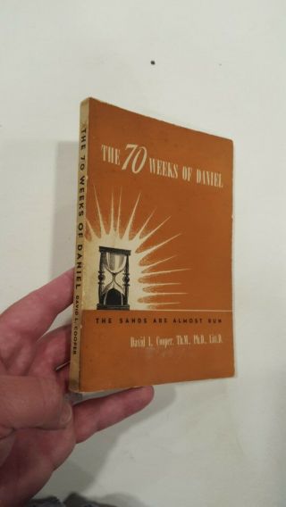 The 70 Weeks Of Daniel By David L Cooper - Vintage Book 1941
