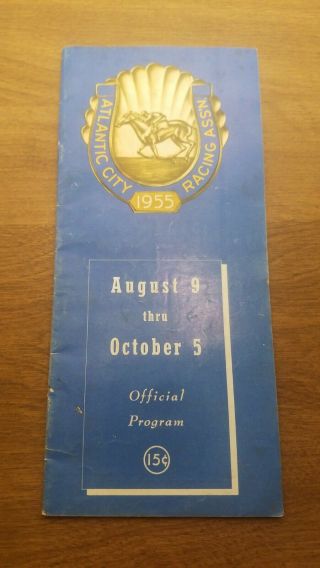 1955 Atlantic City Racing Association Official Program Aug.  9 Thru Oct.  5