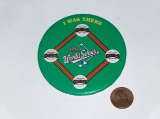 1989 San Francisco Giants Earthquake World Series I Was There Candlestick Button