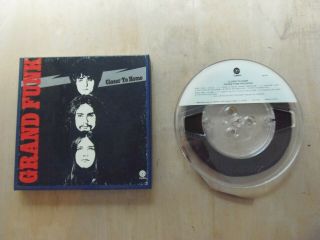 Grand Funk Closer To Home 7 " X 1/4 " 7 1/2 Ips Reel To Reel Tape Capitol M - 471