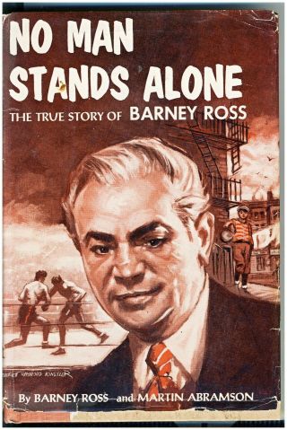 Boxing Book No Man Stands Alone The True Story Of Barney Ross By Barney Ross