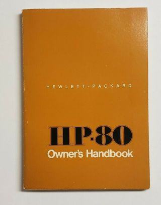 HEWLETT - PACKARD HP80 OWNERS HANDBOOK & QUICK REFERENCE GUIDE 2