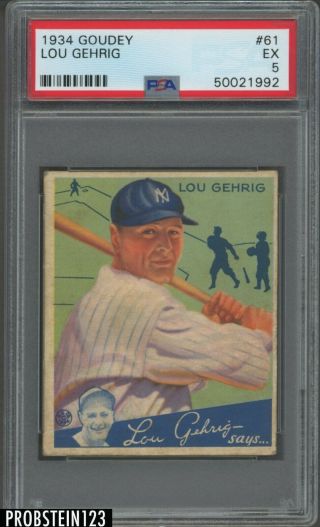 1934 Goudey 61 Lou Gehrig York Yankees Hof Psa 5 Ex " Iconic Card "