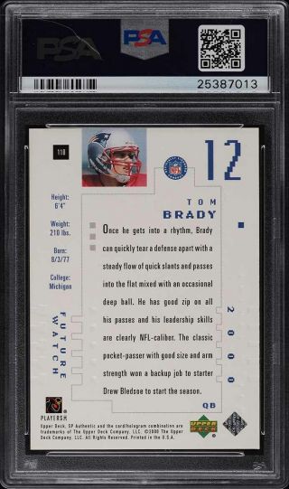 2000 SP Authentic Tom Brady ROOKIE RC /1250 118 PSA 10 GEM 2