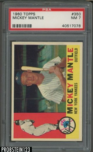 1960 Topps 350 Mickey Mantle York Yankees Hof Psa 7 " Looks Undergraded "