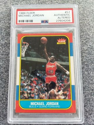 1986 Fleer Michael Jordan 57 Rookie Card Psa Authentic Altered High Regrade?