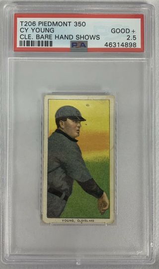 1909 T206 Cy Young Piedmont Cleveland Bare Hand Shows Psa 2.  5 Good Newly Graded