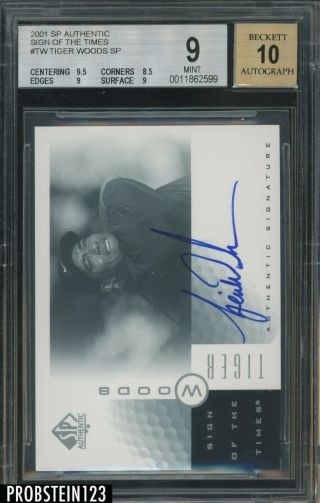 2001 Sp Authentic Sign Of The Times Golf Tiger Woods Bgs 9 W/ 10 Auto