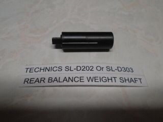 For Technics Sl - D202 Or Sl - D303 Tone Arm Balance Weight Shaft