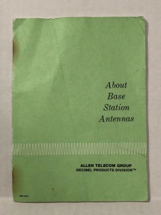 Cb Radio Base Station Book 1965 “about Base Station Antennas” Allen Telecom