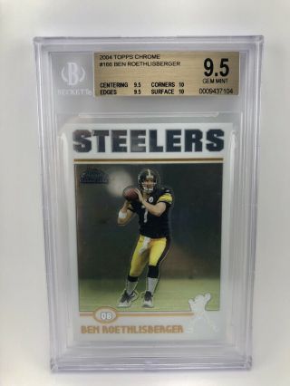 2004 Ben Roethlisberger Topps Chrome Rc Bgs 9.  5 W/ 10’s, .  5 Away From Pristine