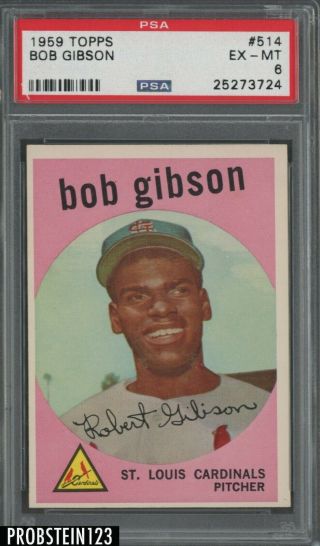 1959 Topps 514 Bob Gibson Hof Rc Rookie Cardinals Psa 6 Ex - Mt