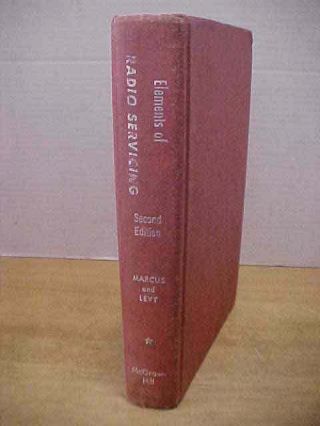 1947 Elements Of Radio Servicing Marcus & Levy Hb Mcgraw - Hill