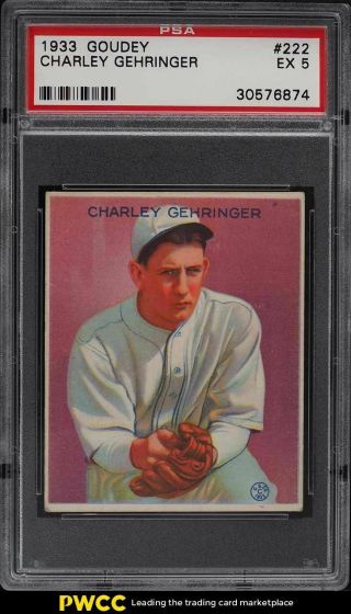 1933 Goudey Charley Gehringer 222 Psa 5 Ex
