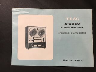 Teac A - 2050 Reel To Reel Stereo Tape Deck Operating Instructions