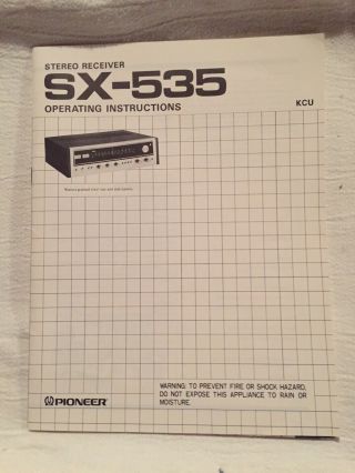 Pioneer Sx - 535 Stereo Receiver Operating Instructions With Schematic Diagram