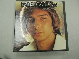Reel To Reel Tape - Barry Manilow This One 