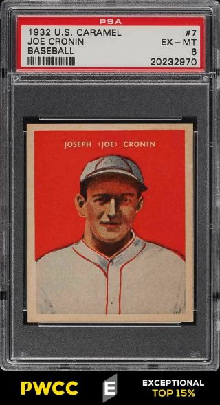 1932 U.  S.  Caramel Joe Cronin 7 Psa 6 Exmt (pwcc - E)